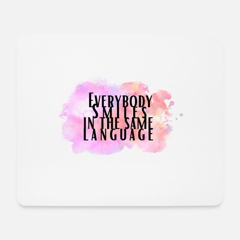 Everybody smiles in the same language - Mousepad (Querformat) - Weiß