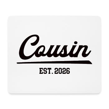 Cousin 2026 Cousins Baby Pregnancy Announce - Mouse Pad (horizontal) - white - Front