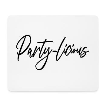 Party-Licious Funny Birthday Party Geschenk Männer Frauen - Mousepad (Querformat) - Weiß - Vorne