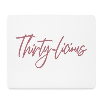 Thirty-Licious Funny 30th Birthday Party Männer Frauen - Mousepad (Querformat) - Weiß - Vorne