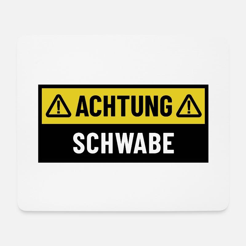 Achtung Schwabe - Regionaler Spruch - schwäbisch - Mousepad (Querformat) - Weiß