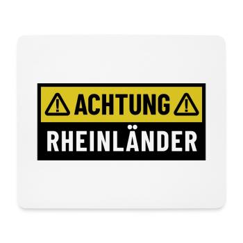 Achtung Rheinländer - Regionaler Spruch - Mousepad (Querformat) - Weiß - Vorne