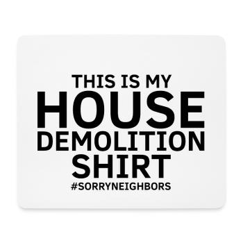 House demolition design and house renovation - Mouse Pad (horizontal) - white - Front