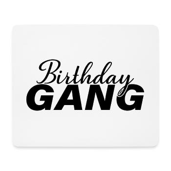 Anniversaire Gang Matching Groupe Fête d’Anniversaire Cadeau - Tapis de souris (format paysage) - blanc - Devant