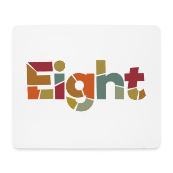 Eight - 8 Years Old Birthday, 8 Year Anniversary - Mouse Pad (horizontal) - white - Front