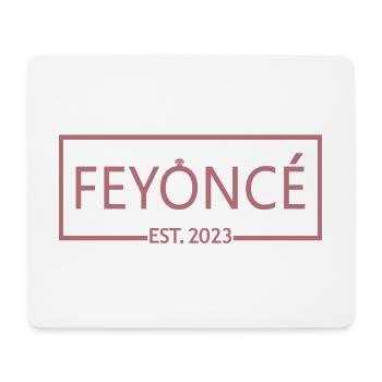 Feyoncé Est. 2023 - Bride To Be - Engagement Party - Mouse Pad (horizontal) - white - Front