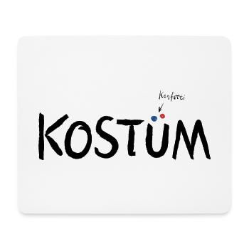 Fastnacht - Kostüm - Kostümersatz - Spruch - Mousepad (Querformat) - Weiß - Vorne