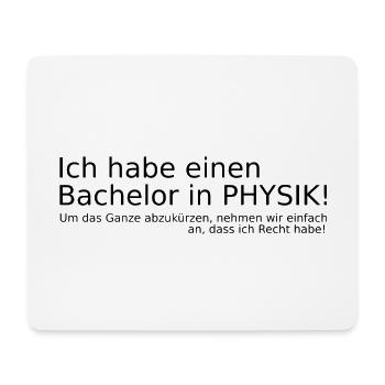 Physik Bachelor Physiker Geschenk Idee lustig fun - Mousepad (Querformat) - Weiß - Vorne