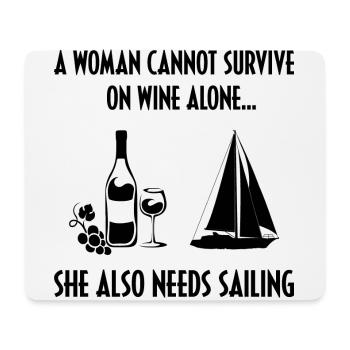 A Woman Cannot Survive On Wine Alone He Also Needs - Mousepad (Querformat) - Weiß - Vorne