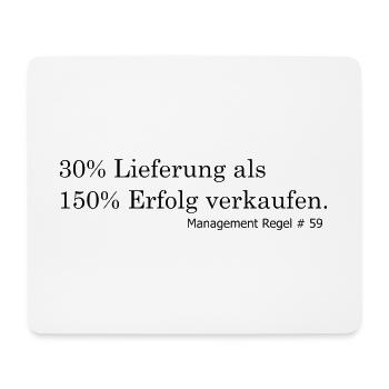 Management Regel: 30% als 150% verkaufen - Mousepad (Querformat) - Weiß - Vorne