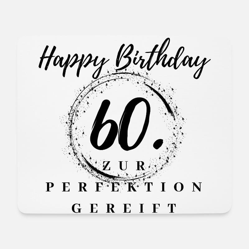 60. Geburtstag Mann oder Frau - Geburtstags Shirt - Mousepad (Querformat) - Weiß