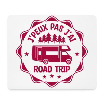 J'peux Pas J'ai Road Trip | Cadeau - Tapis de souris (format paysage) - blanc - Devant