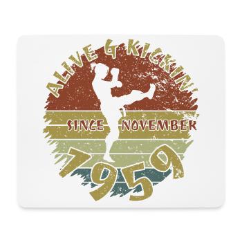 65. Geburtstag Alive and kickin since 11/1959 - Mousepad (Querformat) - Weiß - Vorne