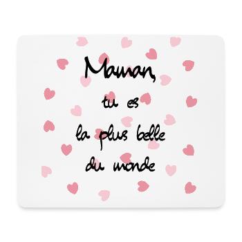Maman tu es la plus belle du monde - Tapis de souris (format paysage) - blanc - Devant