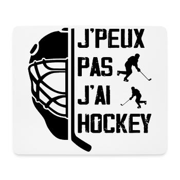 J'peux pas j'ai Hockey Idée cadeau Hockey - Tapis de souris (format paysage) - blanc - Devant