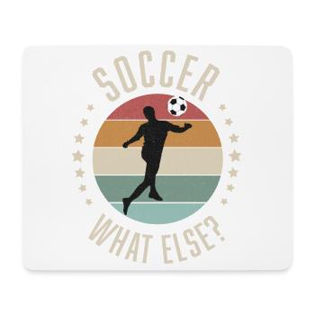 Soccer Quoi d’autre - Tapis de souris (format paysage) - blanc - Devant