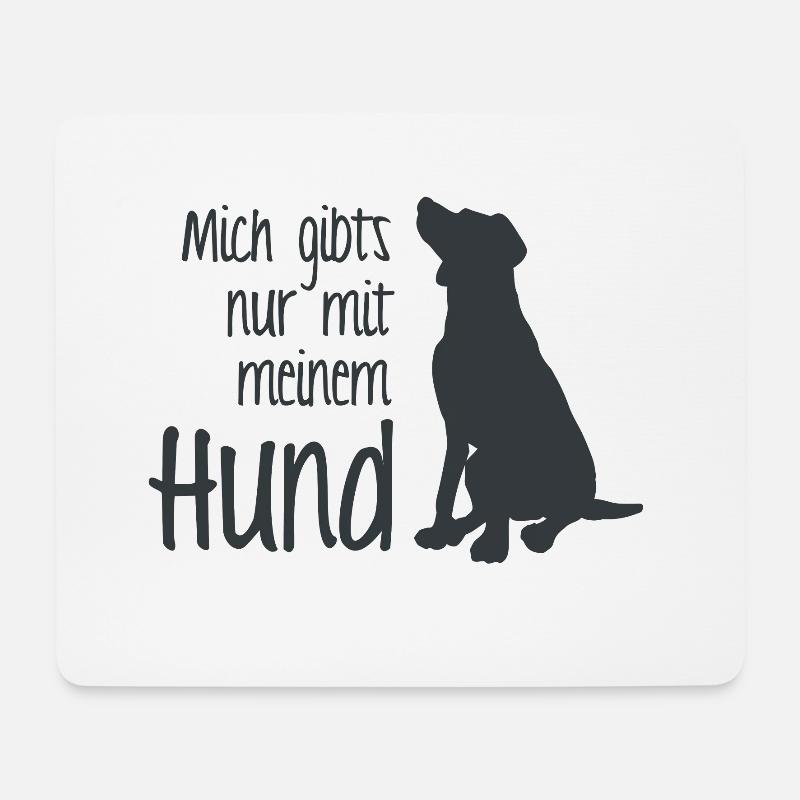 Mich gibts nur mit Hund. T-Shirt Tee lustig - Mousepad (Querformat) - Weiß