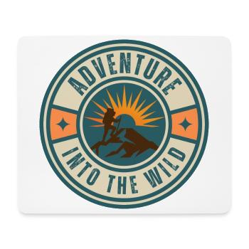 Mountain Sports Hiking Adventure Nature. Funny sayings - Mouse Pad (horizontal) - white - Front