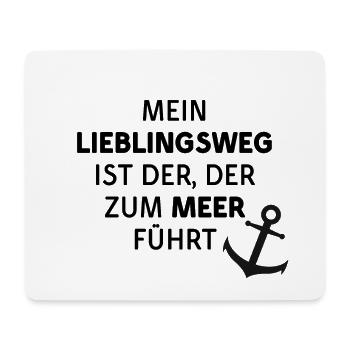 LIEBLINGSWEG MEER ERHOLUNG URLAUB AUSZEIT ANKER - Mousepad (Querformat) - Weiß - Vorne