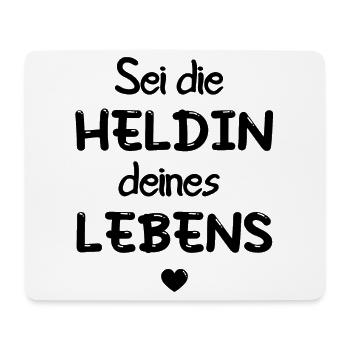 HELDIN HELD LEBEN MOTIVATION GLÜCK ZIEL ZUFRIEDEN - Mousepad (Querformat) - Weiß - Vorne