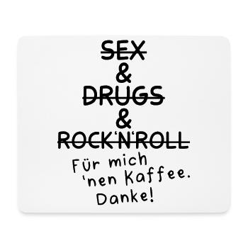 KAFFEE CAFE BOHNE BÜRO SEX DRUGS ROCK MEETING RUHE - Mousepad (Querformat) - Weiß - Vorne
