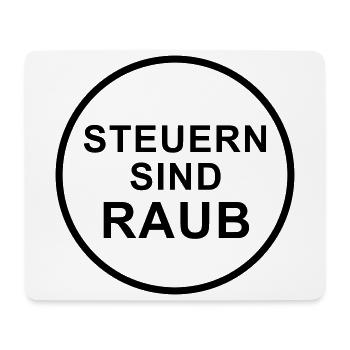 Steuern sind raub rundes Design - Mousepad (Querformat) - Weiß - Vorne