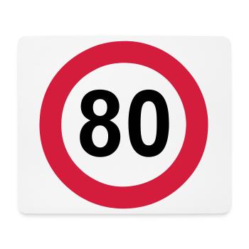 80. Geburtstag , 80 Jahre , Verkehrsschild 80 (25) - Mousepad (Querformat) - Weiß - Vorne