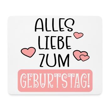 Alles Liebe zum Geburtstag - Geburtstagssprüche - Mousepad (Querformat) - Weiß - Vorne