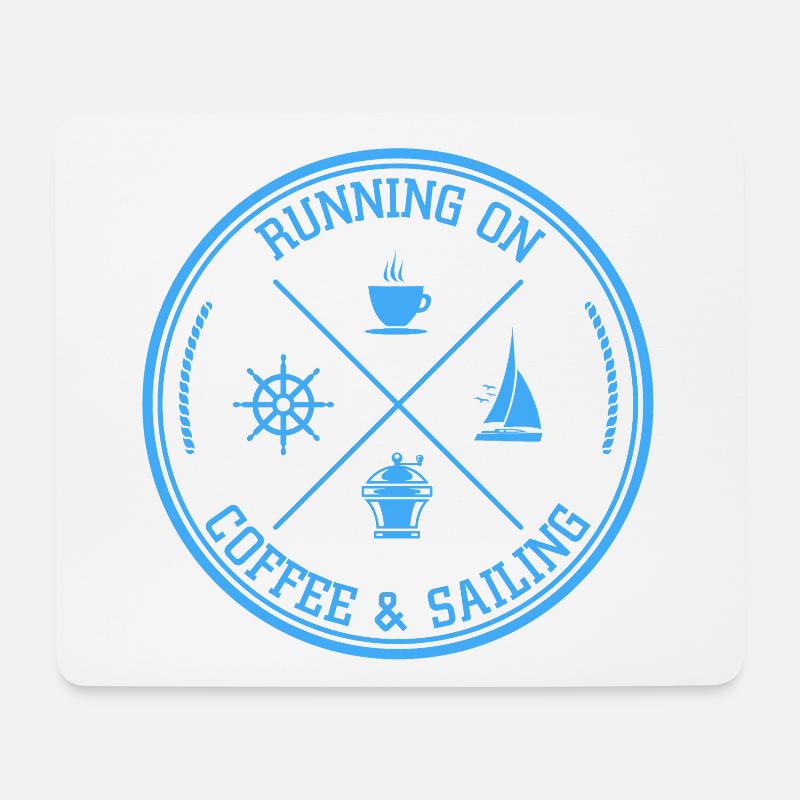 Kaffee und Segeln Nautische Zitat - Mousepad (Querformat) - Weiß