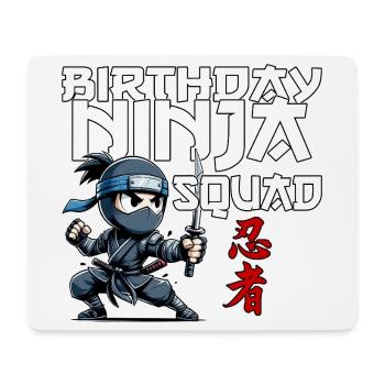 Birthday Ninja Squad Compleanno Funny - Mouse Pad (horizontal) - white - Front