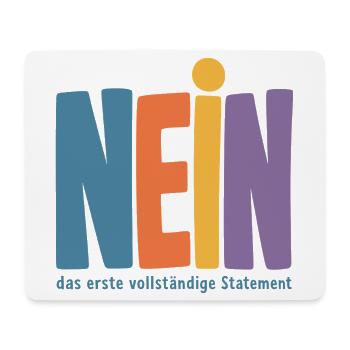 Nein das erste vollstaendige Statement - Mousepad (Querformat) - Weiß - Vorne