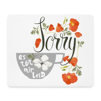 Sorry  es tut mir Leid - Mousepad (Querformat) - Weiß - Vorne