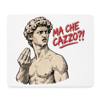 Ma Che Cazzo?! – David mit italienischem Temperame - Mousepad (Querformat) - Weiß - Vorne