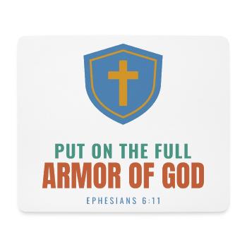 Put On The Full Armor Of God – Ephesians 6:11 - Mousepad (Querformat) - Weiß - Vorne