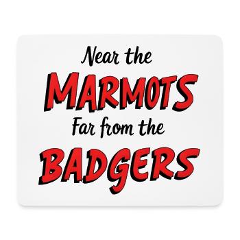 near marmots, far from badgers - Mouse Pad (horizontal) - white - Front