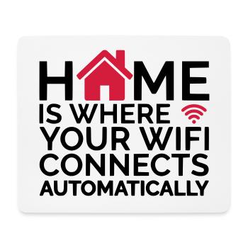 home is where your wifi connects automatically - Mouse Pad (horizontal) - white - Front