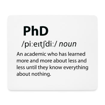 PhD Funny Dictionary Definition - Mouse Pad (horizontal) - white - Front