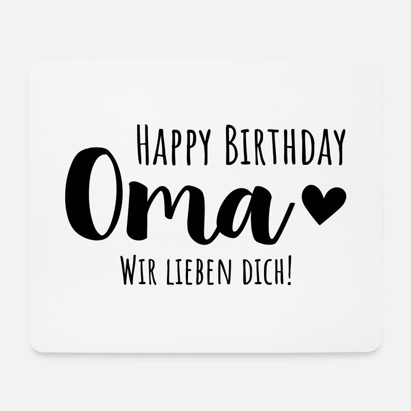 Happy Birthday Oma, Wir lieben Dich! - Mousepad (Querformat) - Weiß