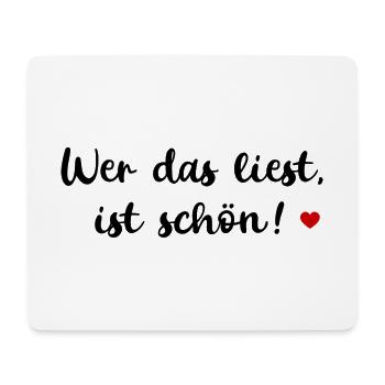WER DAS LIEST IST SCHÖN SPRUCH POSITIVE SPRÜCHE - Mousepad (Querformat) - Weiß - Vorne