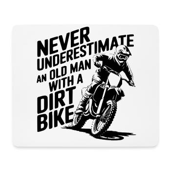 NEVER UNDERESTIMATE AN OLD MAN WITH A DIRT BIKE - Mousepad (Querformat) - Weiß - Vorne