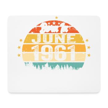 Born in June 1961 Birthday Gift June 1961 - Mousepad (Querformat) - Weiß - Vorne