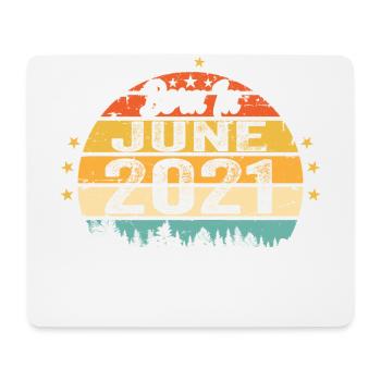 Born in June 2021 Birthday Gift June 2021 - Mousepad (Querformat) - Weiß - Vorne