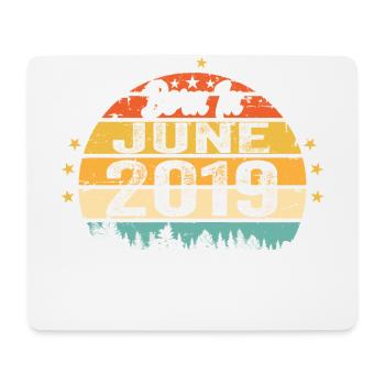 Born in June 2019 Birthday Gift June 2019 - Mouse Pad (horizontal) - white - Front
