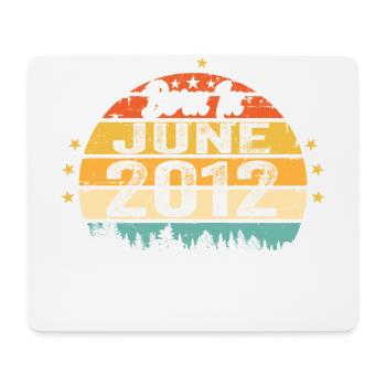 Born in June 2012 Birthday Gift June 2012 - Mouse Pad (horizontal) - white - Front
