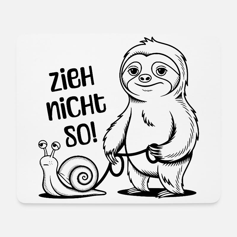 Zieh nicht so - Schnecke und Faultier - Mousepad (Querformat) - Weiß