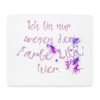 Farbe Lila – Spruch lustig Humor Art Geburtstag - Mousepad (Querformat) - Weiß - Vorne
