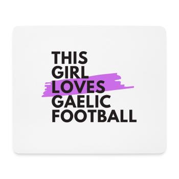 Dieses Mädchen liebt gälischen Fußball - Mousepad (Querformat) - Weiß - Vorne