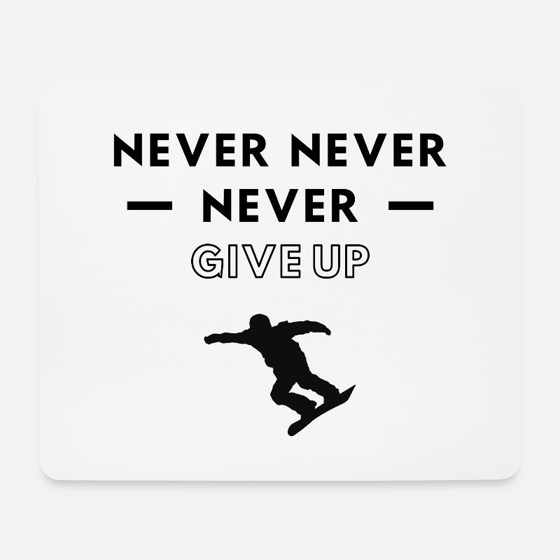 Snowboarden: Niemals aufgeben. - Mousepad (Querformat) - Weiß
