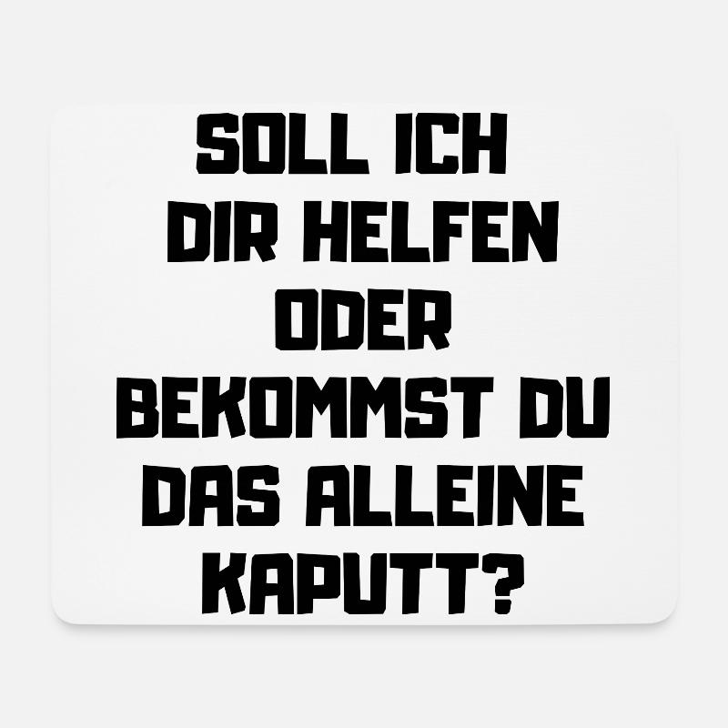Soll ich dir helfen - Kaputt machen Handwerker - Mousepad (Querformat) - Weiß