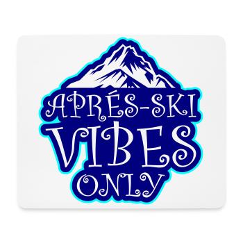 Après-ski vibes only - Mouse Pad (horizontal) - white - Front